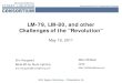 LM-79, LM-80, and the other Challenges of the 'Revolution' · LM-79, LM-80, and other Challenges of the “Revolution” May 19, 2011 Mark McClear Cree. Mark_McClear@cree.com. 2011