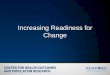Increasing Readiness for Change - Amazon Web …...Change is not static and ambivalence exists across the stages of change. Use rulers to assess and increase your client’s readiness