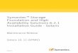 Symantec™ Storage Foundation and High Availability ... · Symantec™ Storage Foundation and High Availability Solutions 6.2.1 Installation Guide - Solaris Maintenance Release Solaris