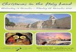 Christmas in the Holy Land - Leisure Time Tours · 2020-03-10 · Christmas in the Holy Land Wednesday 16 December - Monday 28 December 2020 . ... LEISURE TIME TOURS . Mount Ca Caesarea