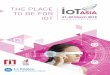 The Place To be for IoT · • IoT Solutions World Congress – 16-18 October 2018 – Barcelona ... supports the region’s leading innovators by facilitating networking, fostering