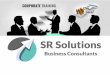 SR Solutions Corporate TrainingSR Solutions Corporate Training Twelve years of growing and still counting, SR Solutions has emerged as one of the best Corporate training organizations