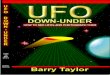 UFO DOWN-UNDER Secret … · UFO DOWN-UNDER 5 CONTENTS DEDICATION 4 INTRODUCTION 5 CHAPTER ONE IN THE BEGINNING 15 CHAPTER TWO SIGHTINGS OF UFO’S 28 CHAPTER …