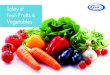 Safety of Fresh Fruits Vegetables - Technozone...Ozone is the strongest food grade antimicrobial agent. While destroying bacteria and viruses, the remaining ozone reverts to oxygen,