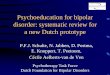 Psychoeducation for bipolar disorder: systematic review ... · the bipolar disorder to you and your key persons how to cope with the problems arise from this disorder obtaining skills
