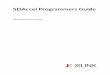 SDAccel Programmers Guide - Xilinx › support › documentation › sw...programming paradigm. Unlike a CPU (or GPU), the FPGA can be thought of as a blank canvas which does not have
