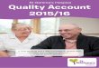 St Gemma’s Hospice Quality Account 2015/16 › about-the-nhs-website...contribute to carers support in Leeds 3. Develop and embed the Carers’ Needs Assessment Tool with the Community