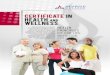 Certificate in Health Wellness - Trans-European Division ... › ... › Newbold-Health-Certificate-2013-web.pdf · Certificate in Health and Wellness H e a lt h Principles Fit for