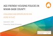 A Community For All Ages - AGE-FRIENDLY HOUSING POLICIES … · 2018-09-10 · invaluable guidance: Mandy Bartle Executive Director South Florida Community Land Trust ... esp. (1)