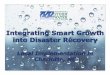 Powerpoint Templates - New Partners for Smart Growth™Powerpoint Templates Smart Growth, 2011 • Over two years and two floods • Two symposiums and numerous workshops focused on
