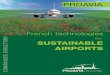 french technologies for sustainable airports · PROAVIA - French Airport Technolgy Whether in sustainable design, construction, and maintenance, energy production, water treatment