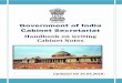 Government of India Cabinet Secretariat Handbook on ... · Cabinet Secretariat Handbook on writing Cabinet notes 8 Section 2: Rules of Business in brief 1. The executive power of