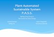 Plant Automated Sustainable System P.A.S · Soil VWC Notification of inadequate condition Poll pH sensor Activate irrigation system Measure tank water level Turn on water pump Water