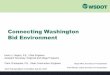 Connecting Washington Bid Environmentleg.wa.gov/JTC/Meetings/Documents/Agendas/2017...300.00 400.00 500.00 WSDOT’s CCI Forecast Prediction of future construction inflation Corrected