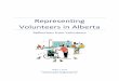 Representing Volunteers in Alberta - Propellus...Representing Volunteers in Alberta 1 | Page Acknowledgements We are so very lucky to work with our partner Volunteer Centres across