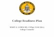 College Readiness Plan - Randolph-Macon Academy...I’m Thinking About” in Naviance Campus Visit & College Fairs Attend either a college fair or campus visit What’s your story?