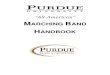 HANDBOOK - Purdue University...We, a Musical Community The goal of the Purdue University All-American Marching Band is to give students the skills and knowledge to appreciate and enjoy