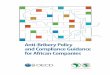 Anti-Bribery Policy and Compliance Guidance for African ... · Foreign anti-bribery laws 7 Reveanl nnaertoi nalti t the act of bribery and regional conventions 8 Developing your company’s