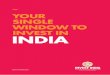 YOUR SINGLE WINDOW TO INVEST IN INDIA... · 2020-02-03 · PayPal (India) If you decide to Invest in India, you will have to do a lot of work and for that, you need a dedicated partner