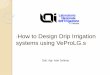 How to Design Drip Irrigation systems using VeProLG 1/01 02 new.pdf · Ve.Pro.L.G. Software used to verify the working performances and to plan drip line-source laterals, in order