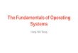The Fundamentals of Operating Systemshtseng/classes/cs202_2020wi/...The Fundamentals of Operating Systems Hung-Wei Tseng Recap: von Neumman Architecture!2 Processor Memory Storage