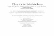 Electric Vehicles - Worcester Polytechnic Institute · infrastructure for electric cars (BetterPlace, 2009; Nissan, 2010; Popular Science, 2010). Necessary infrastructure changes