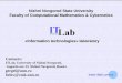 ITLab, University of Nizhni Novgorod, Gagarin ave 23 ... · Faculty of Computational Mathematics and Cybernetics • one of largest faculties at the Nizhni Novgorod State University