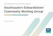 South Australia’s Environment Protection Authority ... · South-eastern Edwardstown community working group presentation, 10 May 2016 Author: EPA Subject: site contamination Created