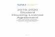 2019-2020 Student Housing License Agreement - … › docs › 2019-2020-ay-license...2019/02/13  · Online housing application, electronically signed License Agreement, $50 non-refundable