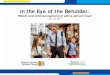 In the Eye of the Beholder - Ontario Active School Travel · IN THE EYE OF THE BEHOLDER. C O N F I D E N T I A L. THE . STRATEGIC COUNSEL. 43. Methodology . To address these objectives,
