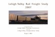 Lehigh Valley Rail Freight Study 2007 · “If all freight-rail were shifted to trucks tomorrow, it would add 92 billion truck vehicle-miles-of-travel (VMT) to the highway system