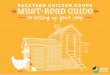 Backyard Chicken Coops Must-Read guide › toptips-25-07-2017.pdf · Painting requires less maintenance and is more durable! We love painting our coops because not only does it look