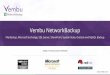 Vembu NetworkBackup · Vembu OffsiteDR is an add-on service to Vembu BDR Backup Server. OffsiteDR enables you to keep additional copy of backup data on-site or off-site Vembu CloudDR