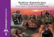 Native Americans - Core Knowledge Foundation · 2017-01-09 · Explain the importance of domesticated animals in Native American cultures P Reading Standards for Informational Text: