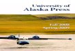 Uniri laska ress - UA System | University of Alaska System · 2010-09-09 · Uniri laska ress Fall 2008 Spring 2009 University of Alaska Press PO Box 756240 Fairbanks AK 99775-6240
