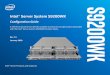 Intel® Server System S9200WK · Important: This document is a guide to the systems and components available in the Intel Server System 9200WK product family. To order fully ... For