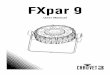 FXpar 9 User Manual Rev. 4 - CHAUVET DJ · Page 2 of 16 BEFORE YOU BEGIN FXpar 9 User Manual Rev. 4 Product at a Glance Safety Notes Use on Dimmer Auto Programs Outdoor Use Auto-ranging