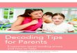 Decoding Tips for ParentsDecoding Tips for Parents 3. Your child gets stuck on vowel sounds. Child reads coin as cone. • Reinforce the parts of the word they read correctly. Yes,