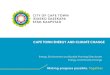 CAPE TOWN ENERGY AND CLIMATE CHANGE · CAPE TOWN ENERGY AND CLIMATE CHANGE Energy, Environment and Spatial Planning Directorate Energy and Climate Change . Outline •Background •Cape