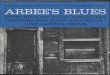 ARBEE'S BLUES...transition _s neither sudden nor spectacular - yet when one considers that in 1954 he _s in a state ot depression because he had to give up alto saxophone and, consequenUy,