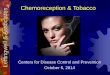 Chemoreception & Tobacco Leffingwell & Associates October ... (1).pdf · India oil. China oil. Total oil. Menthol. Production of Mentha arvensis Oil in India & China & Menthol Derived