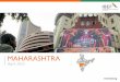 MAHARASHTRA - IBEF5 Advantage Maharashtra … (1/2) Mumbai in Maharashtra is known as the trade and commerce capital of India. The city is also the financial centre of the country