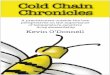 Cold Chain - Parenteral Drug Association · Cold Chain Chronicles A practitioner’s outside-the-box perspectives on the importance of temperature-sensitive stewardship Kevin O’Donnell