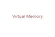 Virtual Memory - University of California, San Diego · Implementing Virtual Memory Virtual Address Space Physical Address Space 0 232-1 2 30–1(or whatever) 0 Stack We need to keep