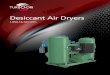 Desiccant Air Dryers - Ingersoll Rand Products · 2020-06-10 · for a more advanced dryer technology. Selecting the Right Desiccant Dryer TURBO-DRI desiccant dryers are engineered