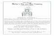 Sunday, May 10 Mother’s Day and May Crowning · Today, in honoring Mary, we honor our own mothers and ultimately the creator of all mothers, God who is Father, Son, and Spirit