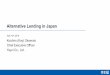 Alternative Lending in Japan - Store & Retrieve Data Anywhere · Lucky Bank, Aqush, CrowdCredit and OwnersBook) ... Money Lending Business Act Interest Rate Restriction Act 8 