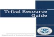 Tribal Resources Guide - Homeland Security · National Gang Intelligence Center (NGIC) The NGIC is a multi-agency effort that integrates the gang intelligence assets of federal, state,