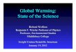 Global Warming Science - InSight Cruises · 2017-12-20 · Global Warming: State of the Science Richard Wolfson Benjamin F. Wissler Professor of Physics Professor, Environmental Studies