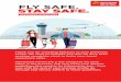 FLY SAFE. STAY SAFE.corporate.spicejet.com/PassengerGuidelines.pdf · STAY SAFE. It feels good to be ﬂying again. Thank you for choosing SpiceJet as your preferred airline. We want